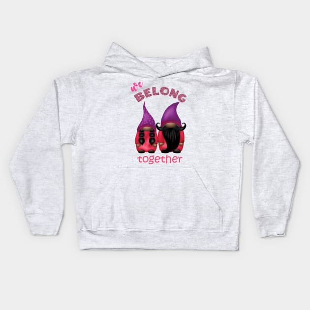 Valentine gnomes: we belong together Kids Hoodie by LollysLane